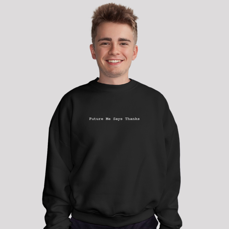 future me says thanks - school merch